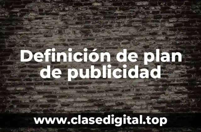 Definición de plan de publicidad