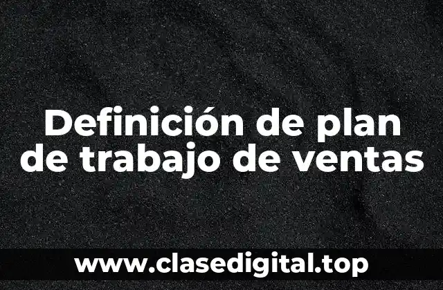 Definición de plan de trabajo de ventas
