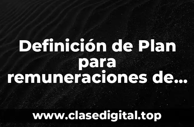 Definición de Plan para remuneraciones de expatriados que tiene Coca