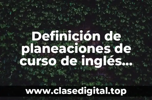 Definición de planeaciones de curso de inglés técnico para piloto