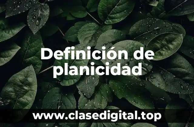 Definición de planicidad
