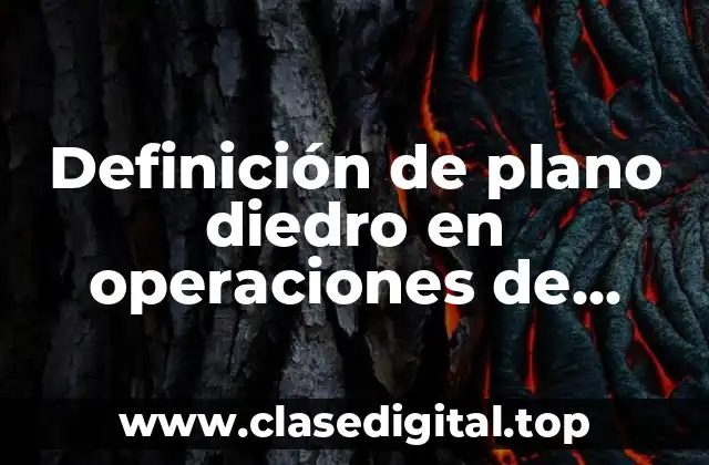 Definición de plano diedro en operaciones de simetria