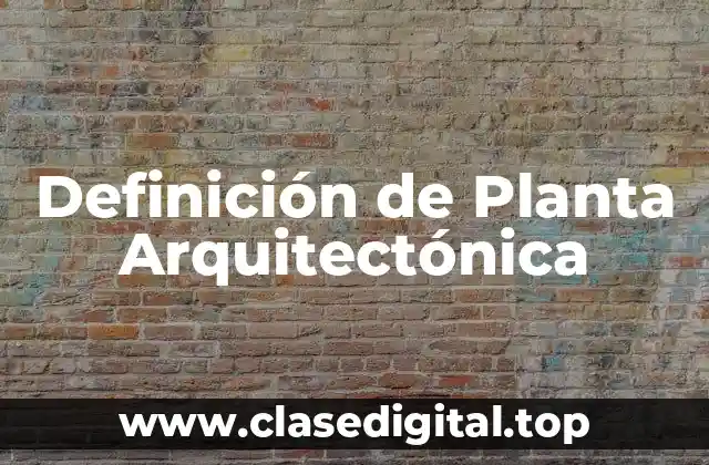 Definición de Planta Arquitectónica