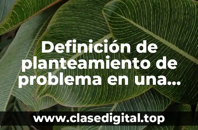 Ejemplos de planteamiento de problema en una tesis de odontología