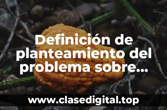 Ejemplos de planteamiento del problema sobre tiempos de espera tesis