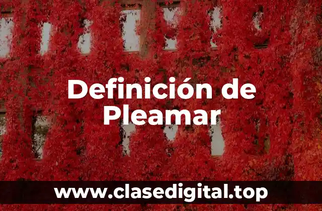 Definición de Pleamar