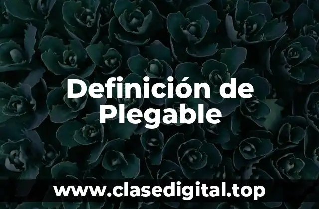 Definición de Plegable