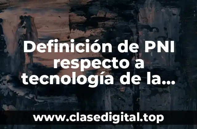 Ejemplos de PNI respecto a tecnología de la madera