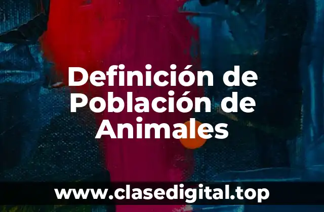 Definición de Población de Animales