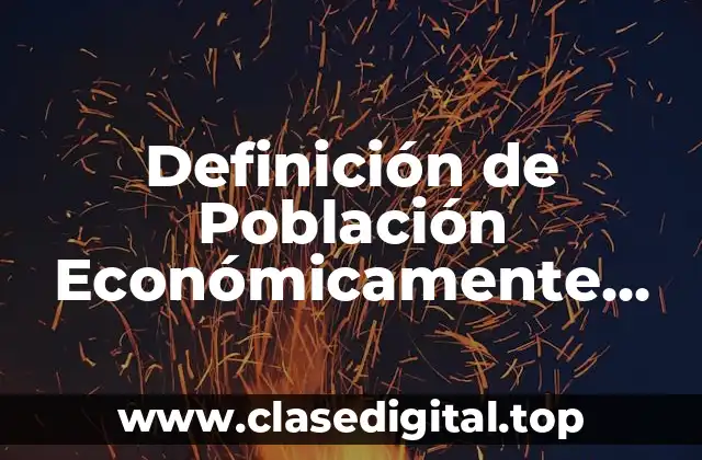 Definición de Población Económicamente Activa para Niños