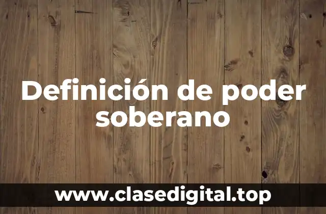 Definición de poder soberano