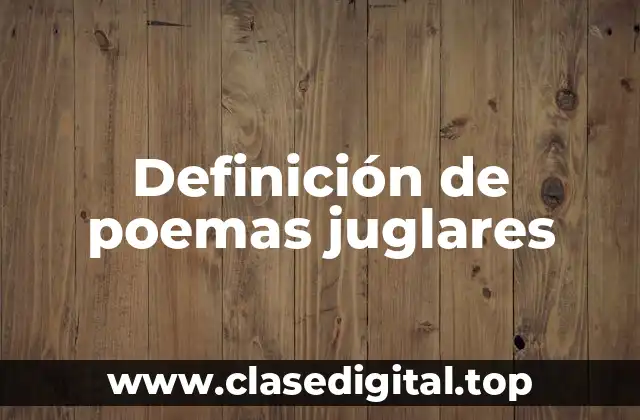 Definición de poemas juglares