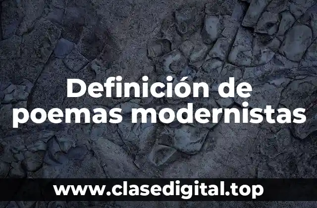 Ejemplos de poemas modernistas