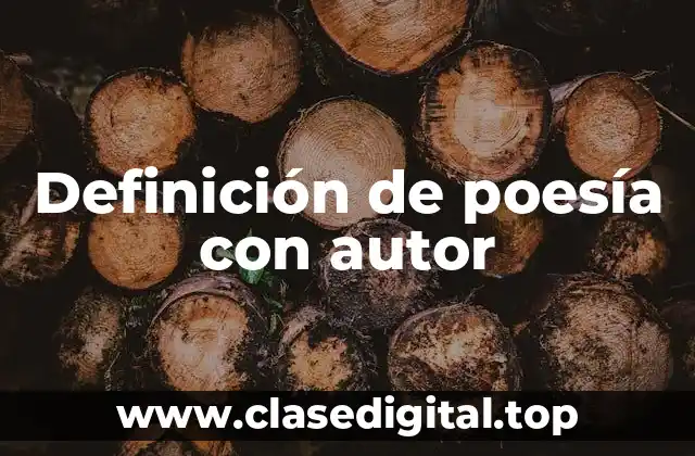 Definición de poesía con autor
