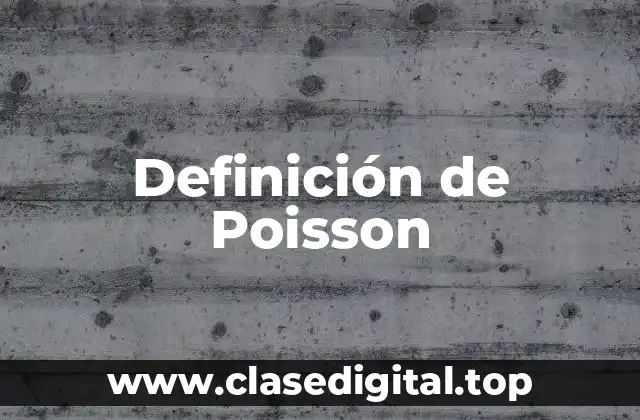 Definición de Poisson