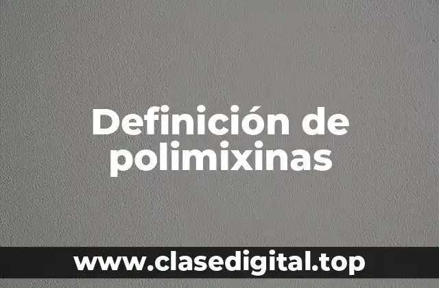 Ejemplos de polimixinas