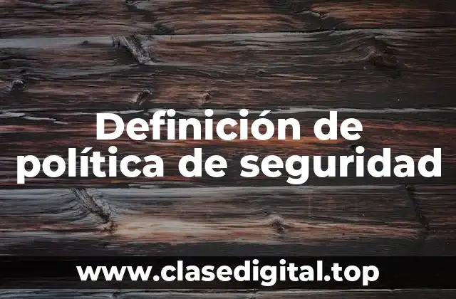 Definición de política de seguridad
