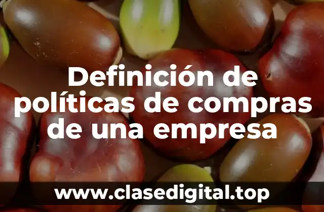 Definición de políticas de compras de una empresa