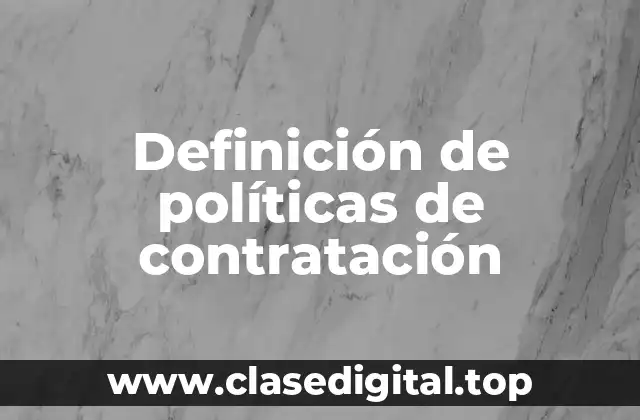 Definición de políticas de contratación
