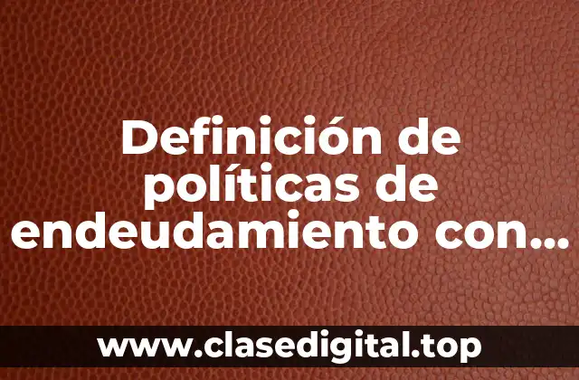 Definición de políticas de endeudamiento con proveedores