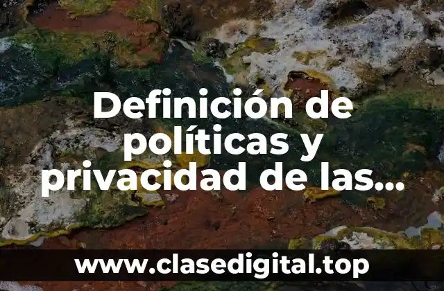 Definición de políticas y privacidad de las bases de datos