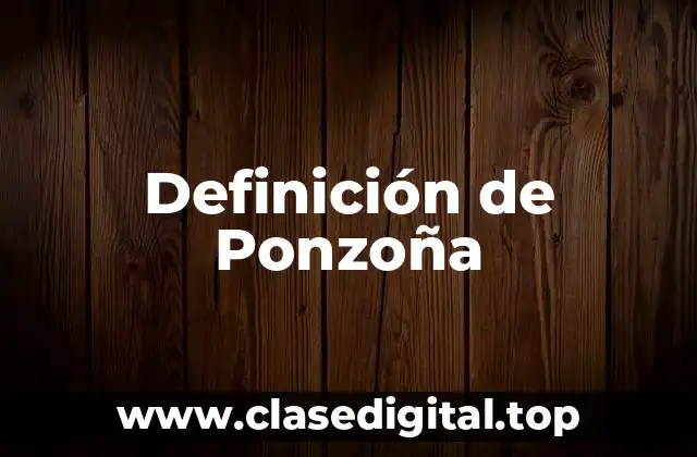 Definición de Ponzoña