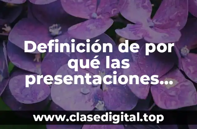 Definición de por qué las presentaciones electrónicas son útiles