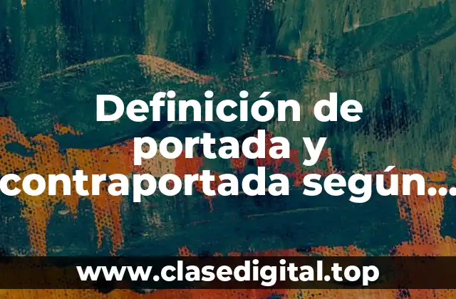 Definición de portada y contraportada según normas APA