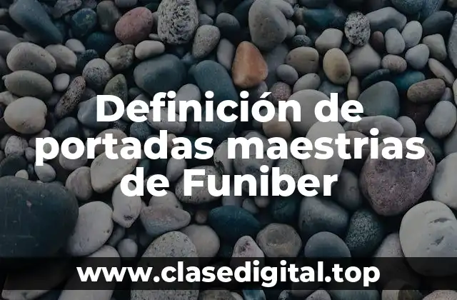 Definición de portadas maestrias de Funiber