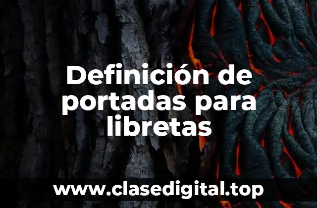 Definición de portadas para libretas