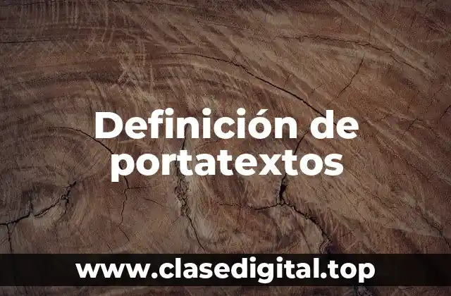 Definición de portatextos