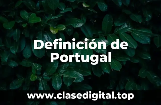 Definición de Portugal