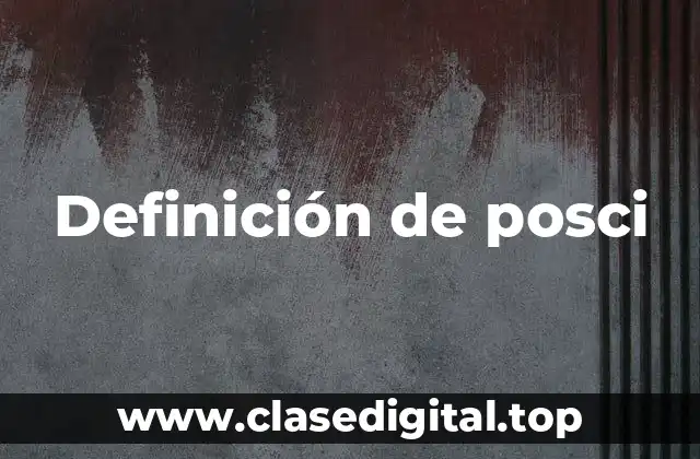 Definición de posci