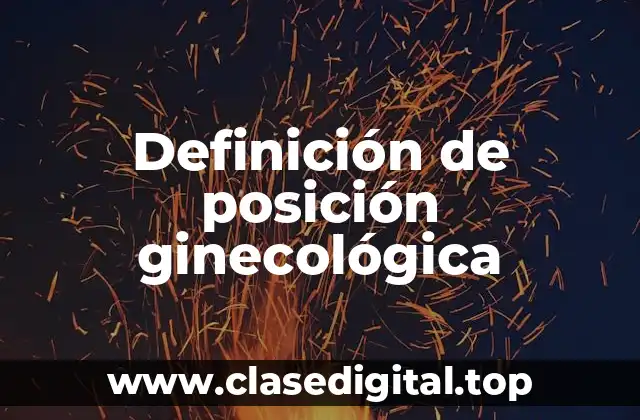 Definición de posición ginecológica