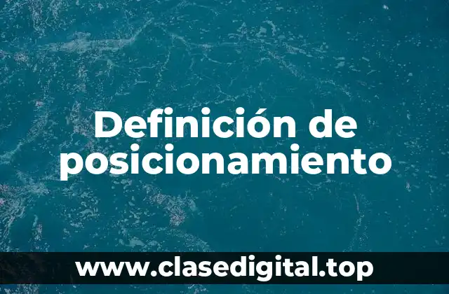 Ejemplos de posicionamiento