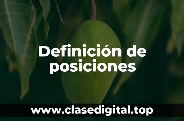 Ejemplos de posiciones