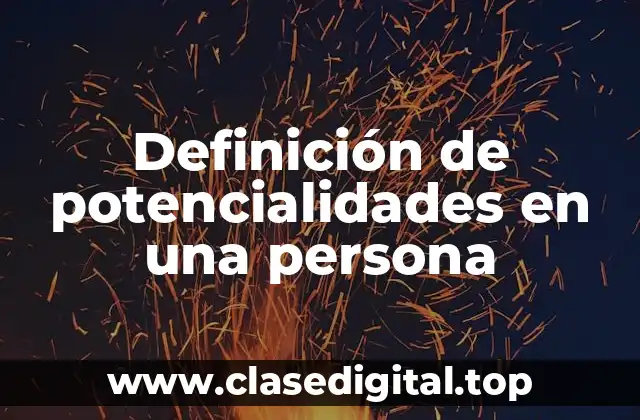 Definición de potencialidades en una persona