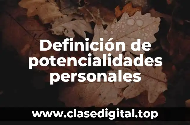 Definición de potencialidades personales
