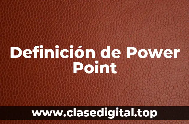 Definición de Power Point