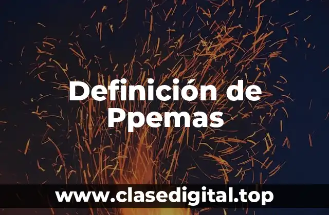 Definición de Ppemas