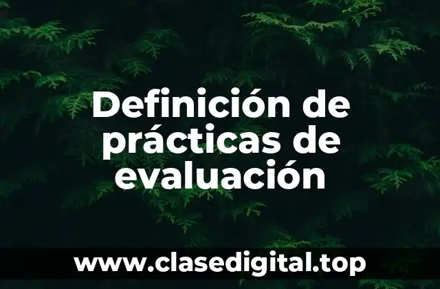 Definición de prácticas de evaluación