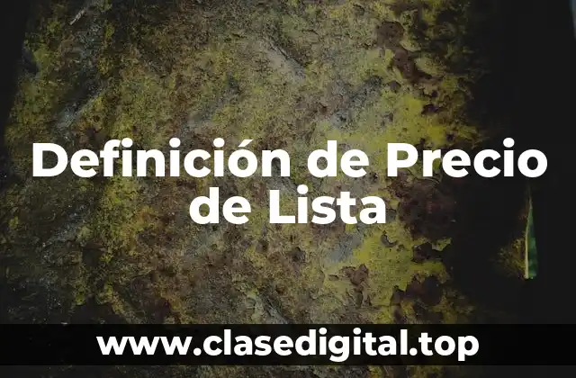 Definición de Precio de Lista