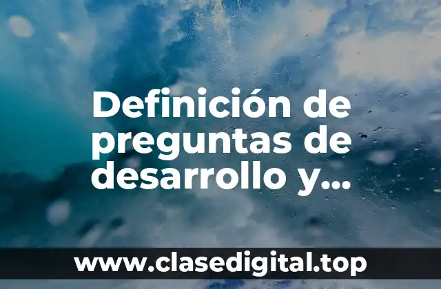 Definición de preguntas de desarrollo y autonomia de la familia