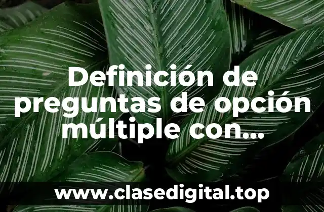 Definición de preguntas de opción múltiple con respuesta de matemáticas