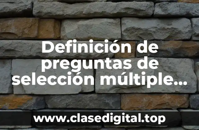Definición de preguntas de selección múltiple en inglés