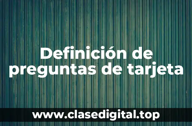 Definición de preguntas de tarjeta