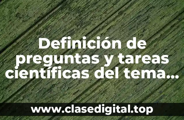 Definición de preguntas y tareas científicas del tema de liderazgo