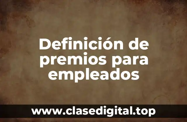 Definición de premios para empleados
