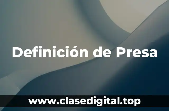 Definición de Presa