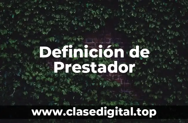 Definición de Prestador